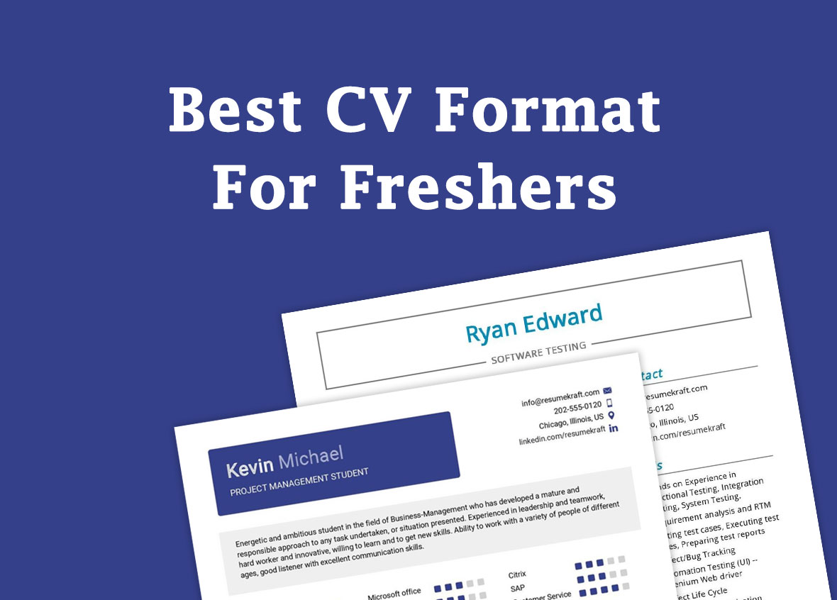 The Best CV Format For Freshers with Writing Guide in 2024 - ResumeKraft