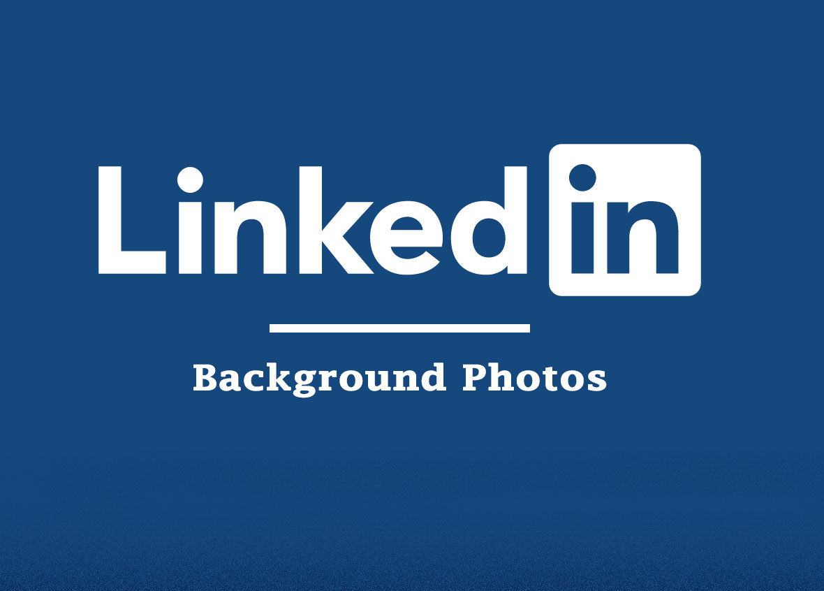 LinkedIn Background Photos in 2022 - ResumeKraft