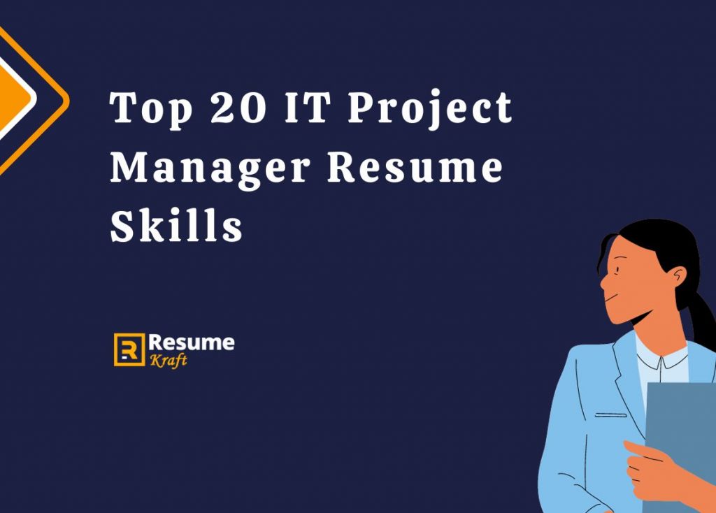 top-20-it-project-manager-resume-skills-in-2024-resumekraft