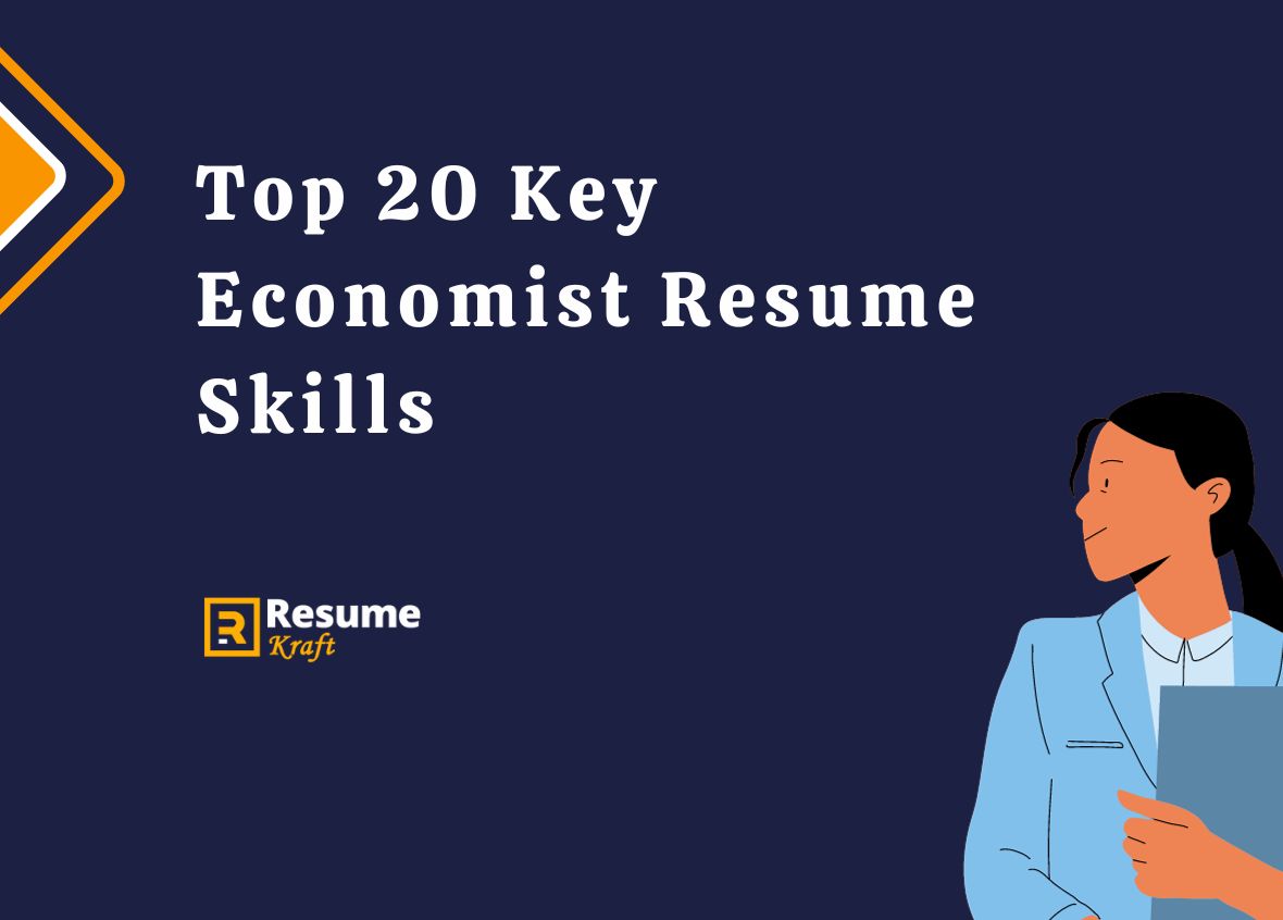 top-20-key-economist-resume-skills-in-2024-resumekraft