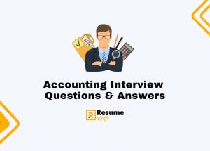 Top 31 Accounting Interview Questions Answers In 2024 ResumeKraft   Accounting Interview Questions 300x215 