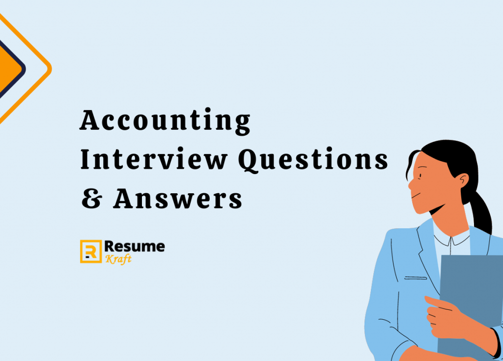 Top 31 Accounting Interview Questions Answers 2023 ResumeKraft   Accounting Interview Questions Answers 1024x734 