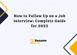 How to Follow Up on a Job Interview: Complete Guide for 2023