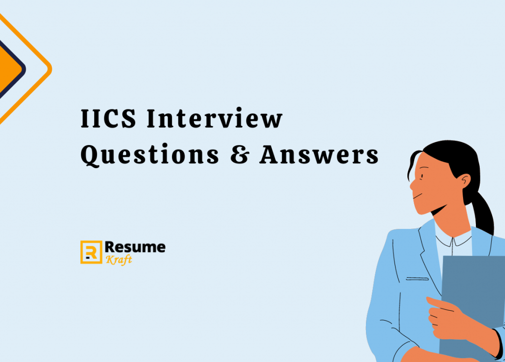 Top 37 IICS Interview Questions & Answers 2023 Interview Tips