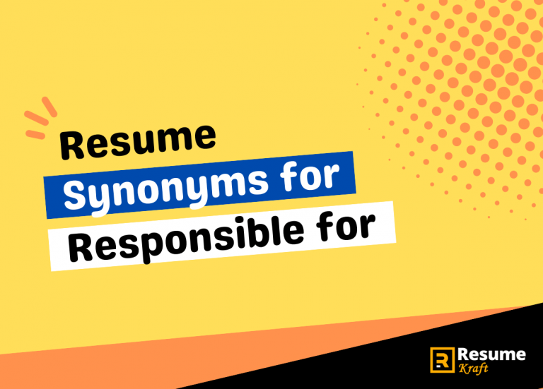 synonyms-for-responsible-for-enhancing-your-resume-language