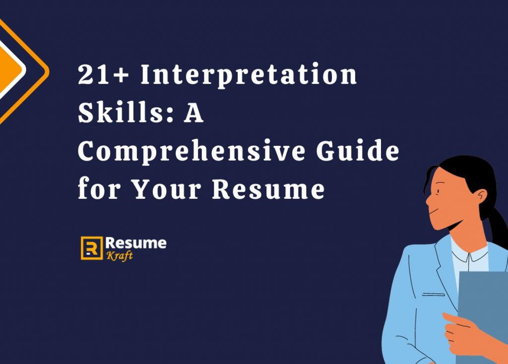 21-interpretation-skills-a-comprehensive-guide-for-your-resume-in