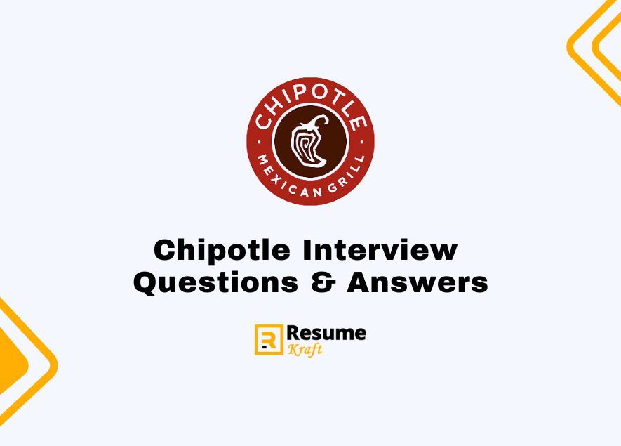 Top 21 Chipotle Interview Questions (Sample Answers Included) in 2024