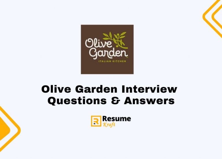 Top 21 Olive Garden Interview Questions (Sample Answers Included) in