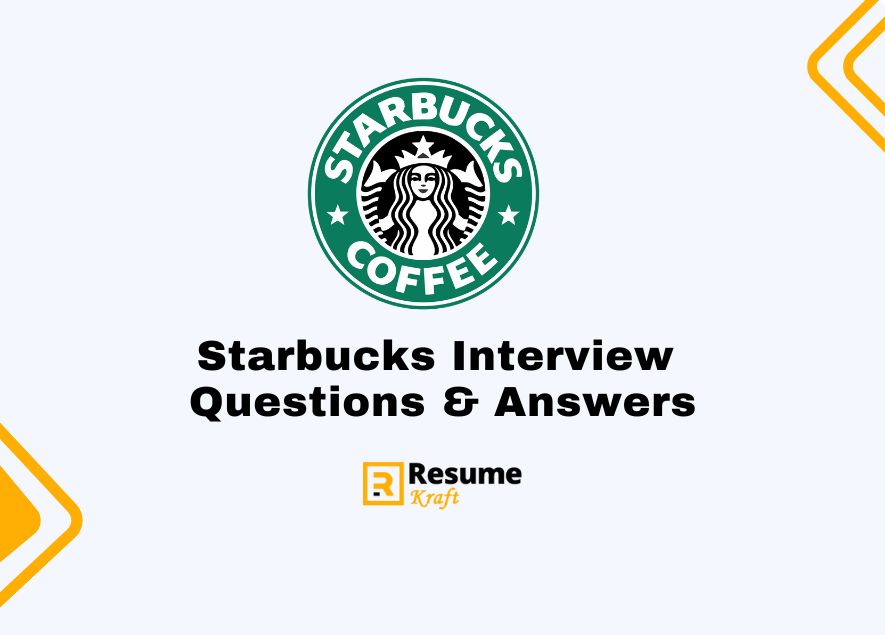 Top 21 Starbucks Interview Questions (Sample Answers Included) in 2024