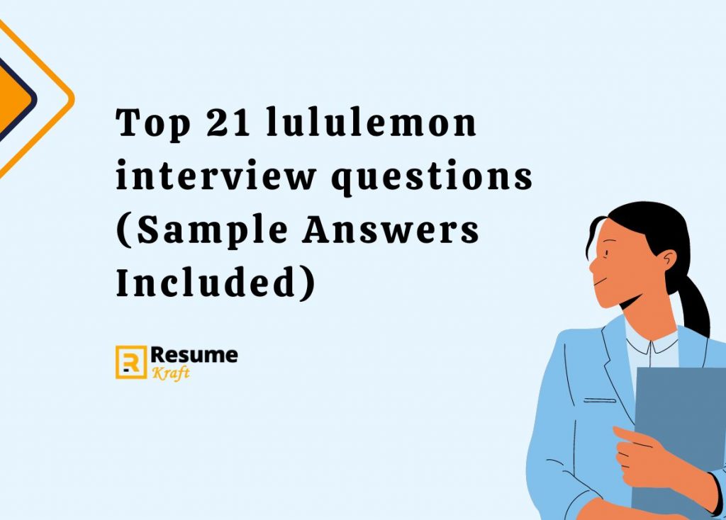 Top 21 lululemon interview questions (Sample Answers Included) 2023