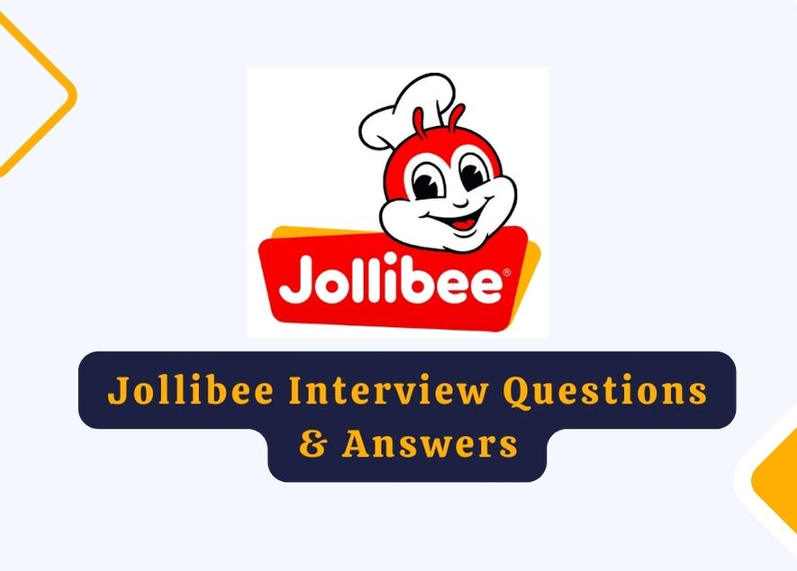 jollibee Interview Questions and Answers