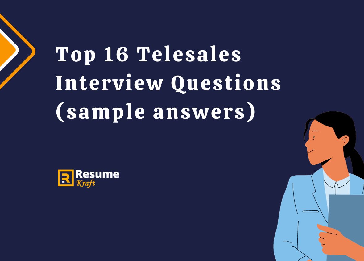 top-16-telesales-interview-questions-sample-answers-in-2024-resumekraft