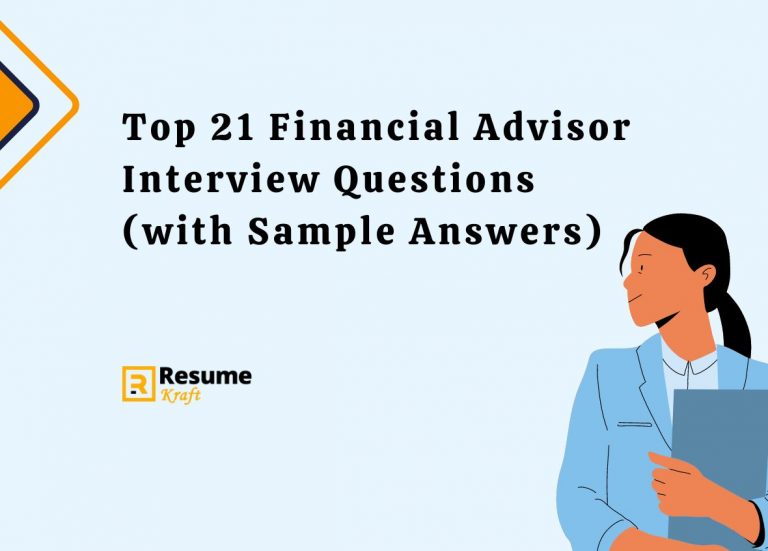 Top 21 Financial Advisor Interview Questions With Sample Answers 768x551 