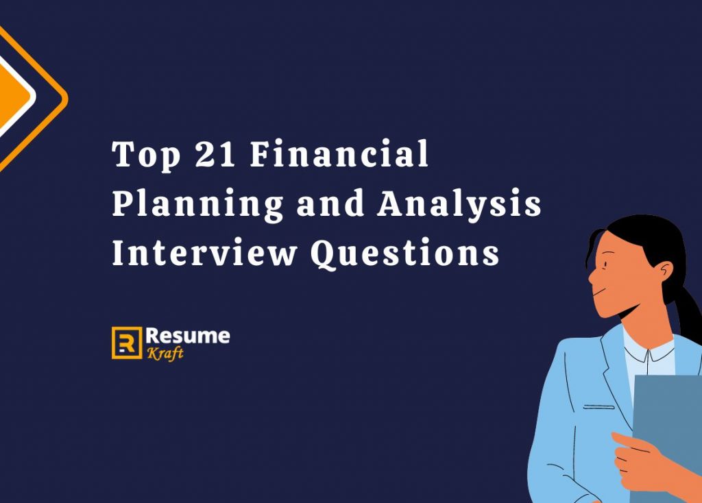 Top 21 Financial Planning And Analysis Interview Questions In 2024   Top 21 Financial Planning And Analysis Interview Questions 1024x734 