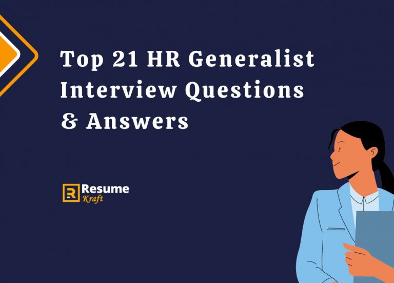 Top 21 Hr Generalist Interview Questions And Answers In 2024 Resumekraft