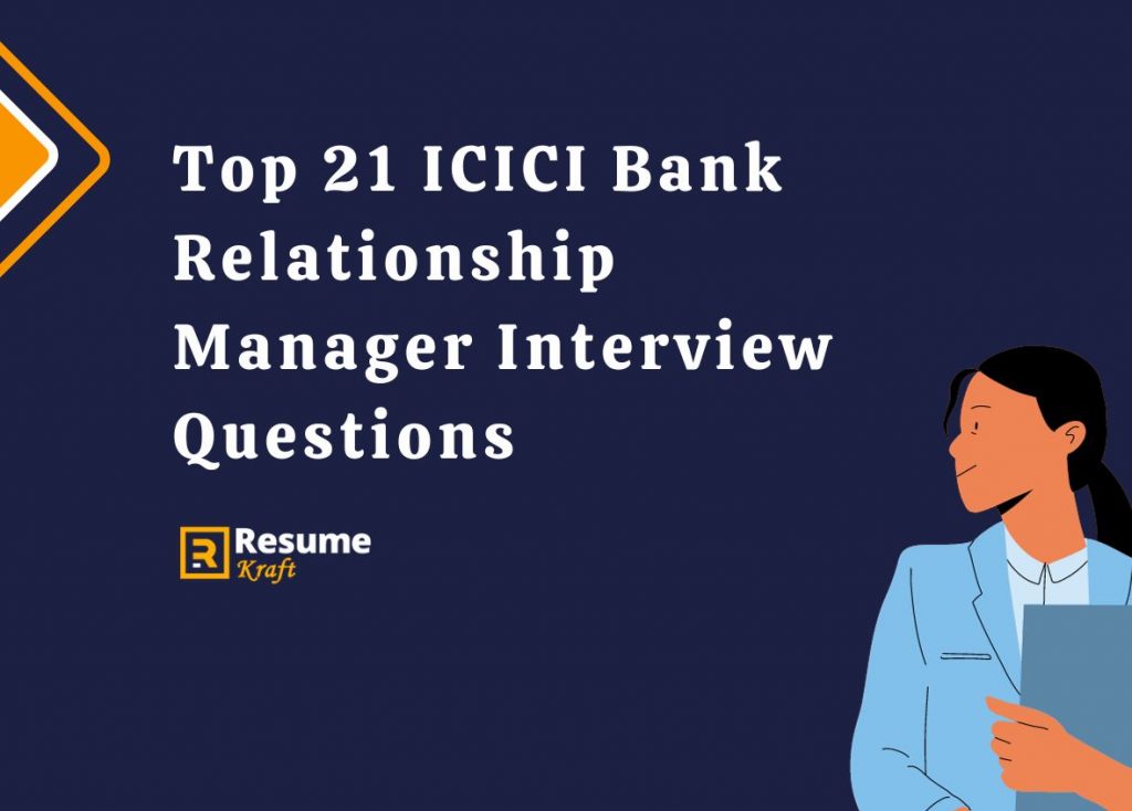 top-21-icici-bank-relationship-manager-interview-questions-in-2024