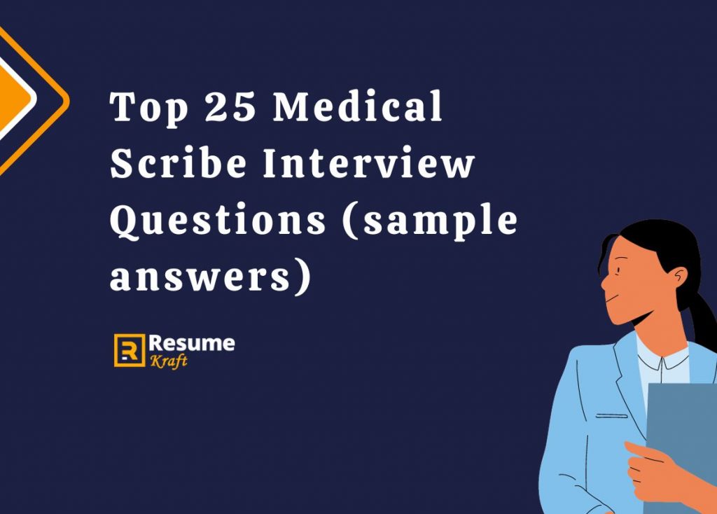 Top 25 Medical Scribe Interview Questions Sample Answers In 2024   Top 25 Medical Scribe Interview Questions Sample Answers 1024x734 