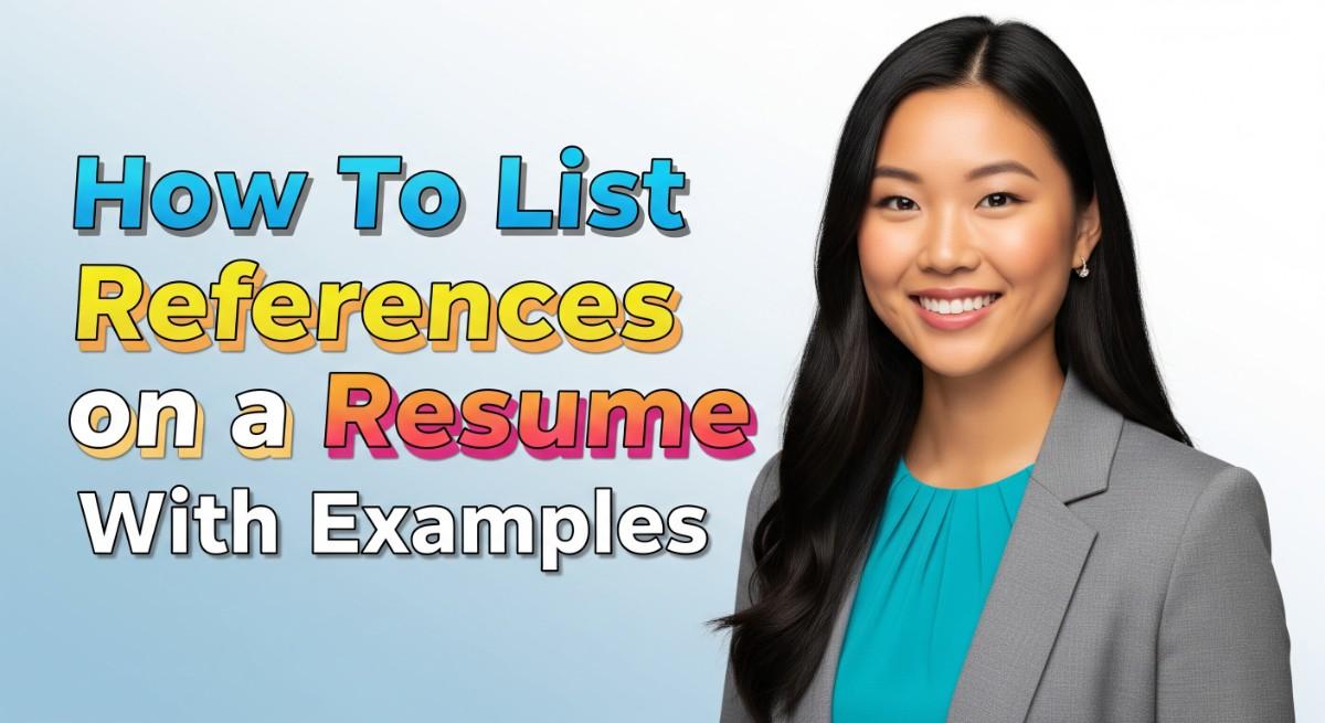 How To List References on a Resume With Examples