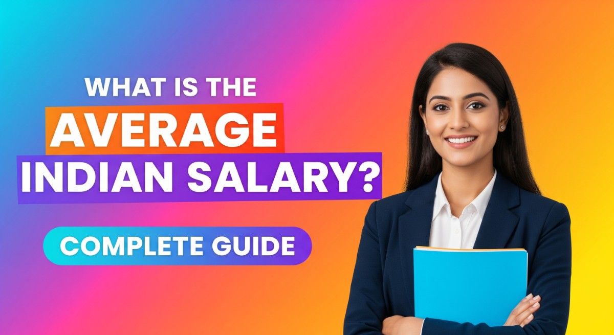 What is the Average Indian Salary Complete Guide
