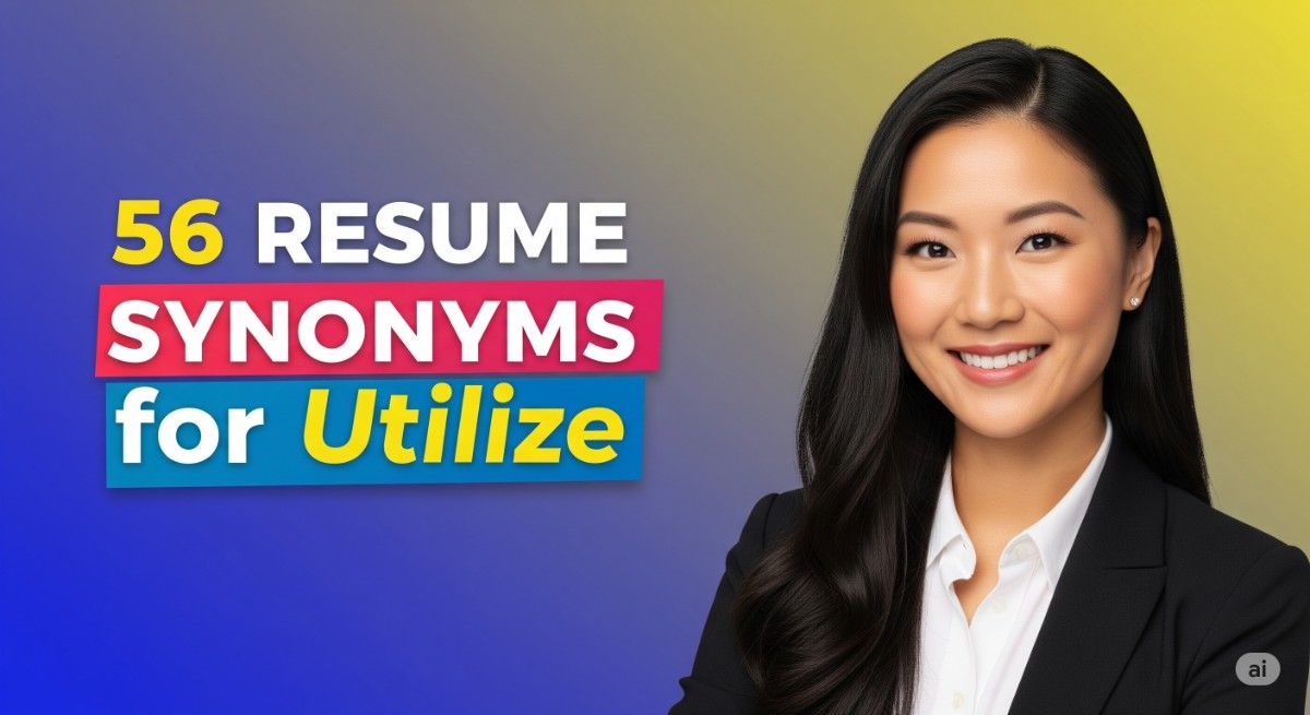 56 Resume Synonyms for Utilize
