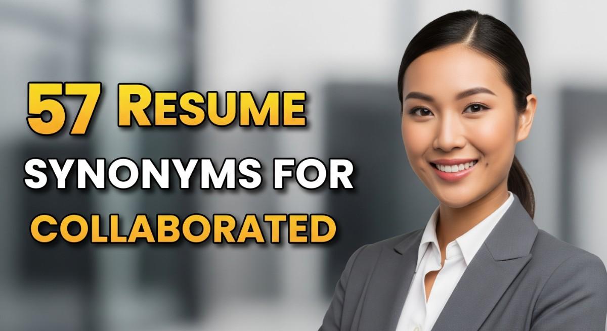 57 Resume Synonyms for Collaborated