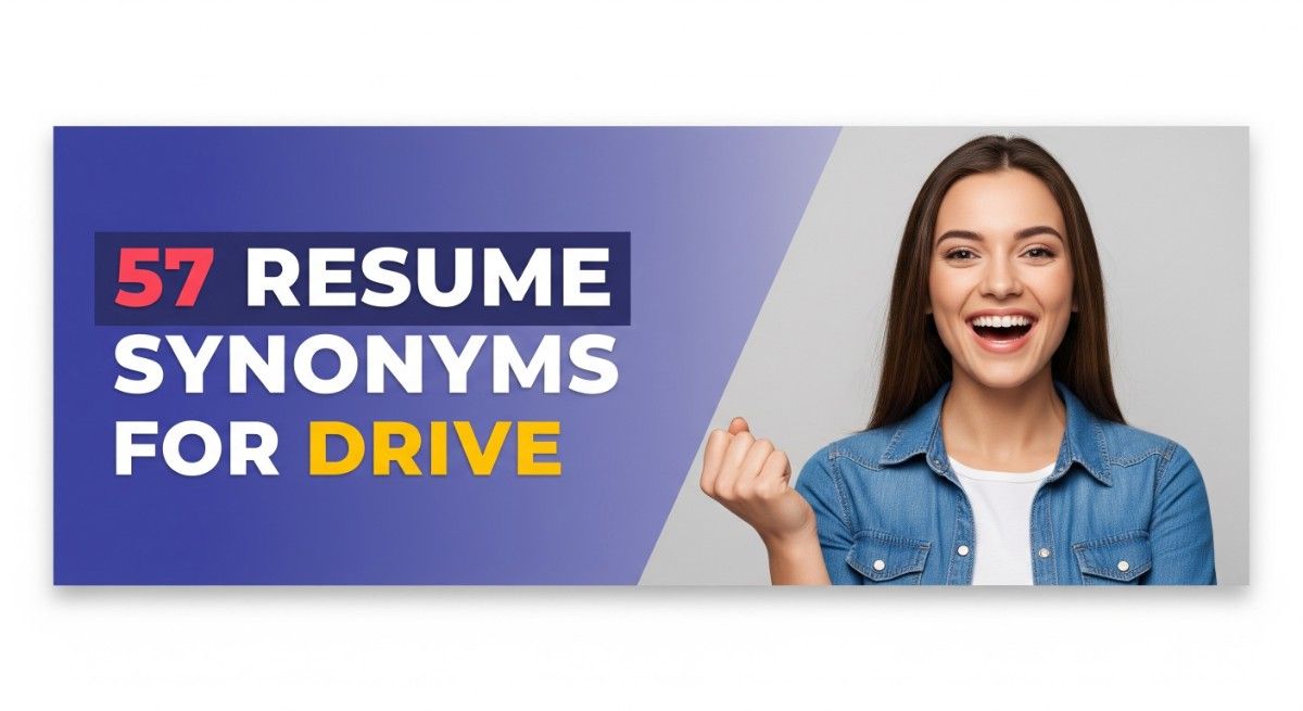 57 Resume Synonyms for Drive