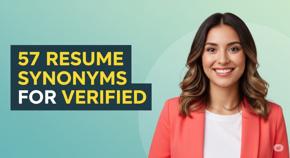 57 Resume Synonyms for Verified