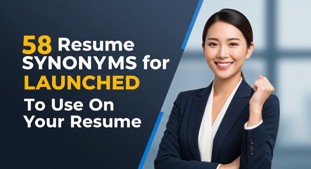 58 Resume Synonyms for Launched To Use On Your Resume