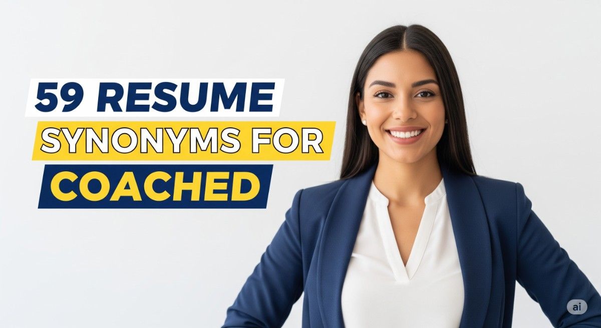 59 Resume Synonyms for Coached
