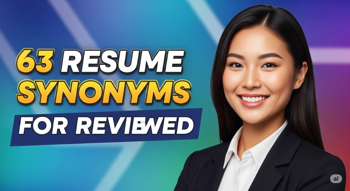 63 Resume Synonyms for Reviewed