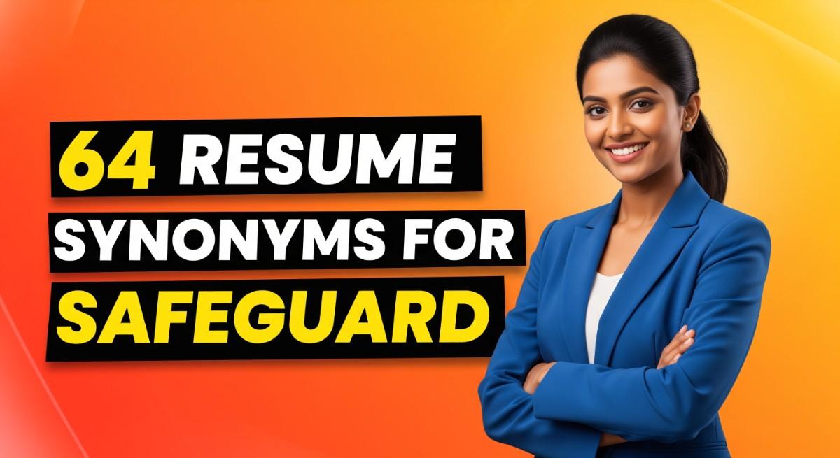 64 Resume Synonyms for Safeguard