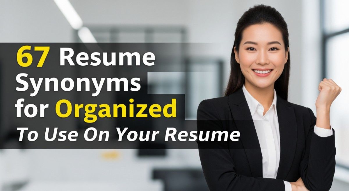Resume Synonyms for Organized