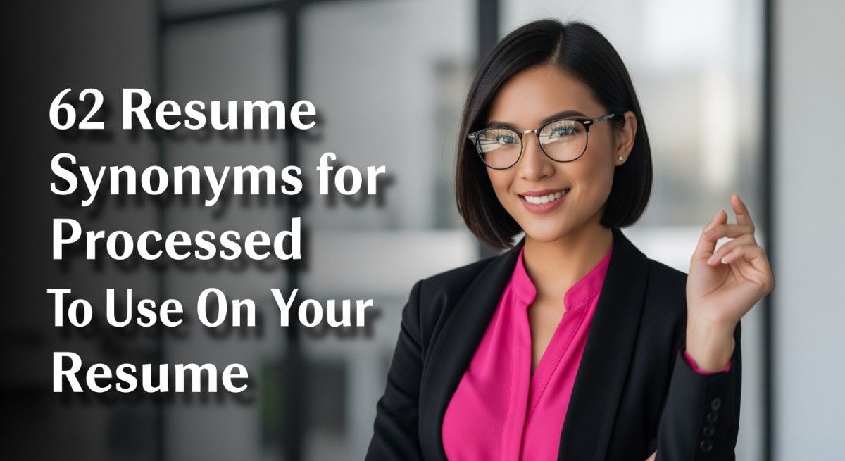 Resume Synonyms for Processed