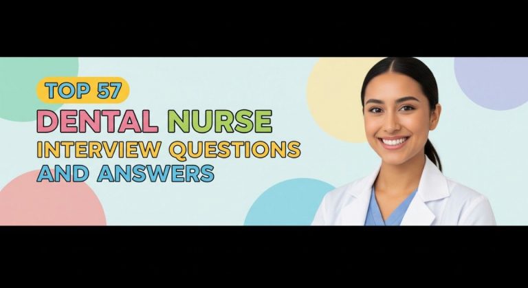 Top 57 Dental Nurse Interview Questions - Top 57 Dental Nurse Interview Questions And Answers 768x419 