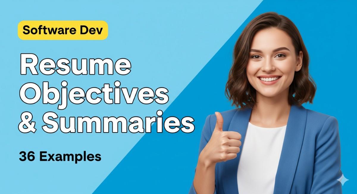 Software development Resume Objectives and Summaries 36 Examples