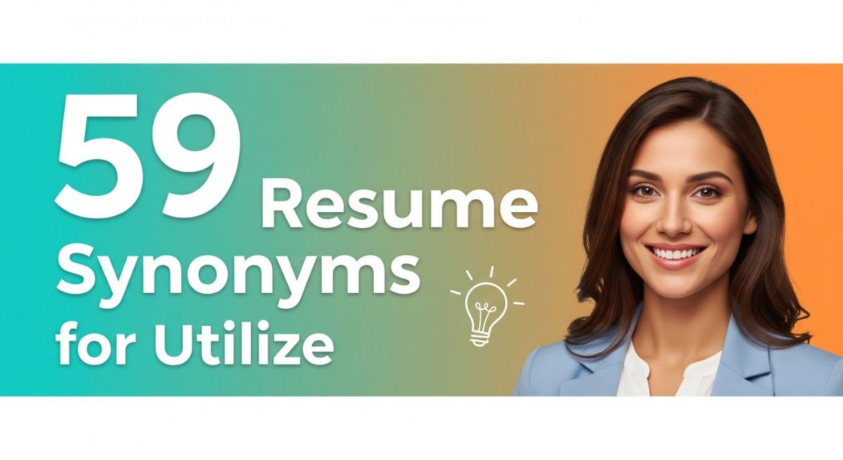 59 Resume Synonyms for Utilize To Use On Your Resume
