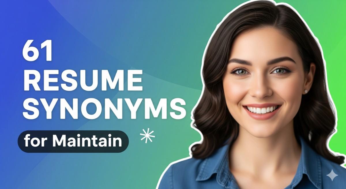 61 Resume Synonyms for Maintain To Use On Your Resume