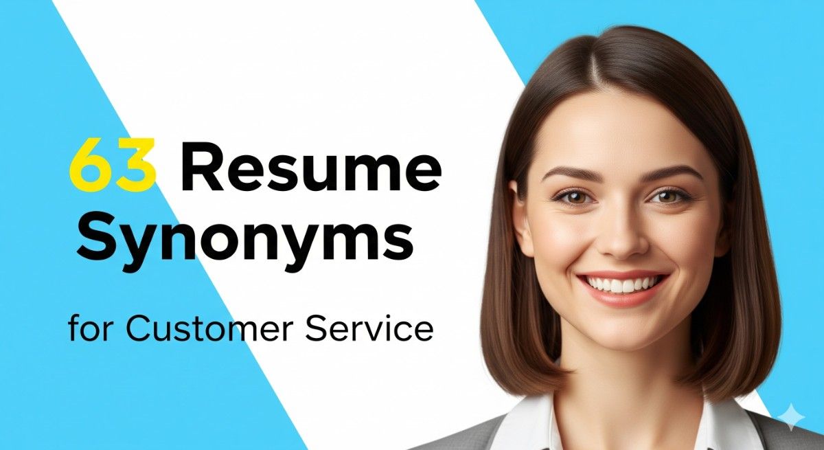63 Resume Synonyms for Customer Service To Use On Your Resume