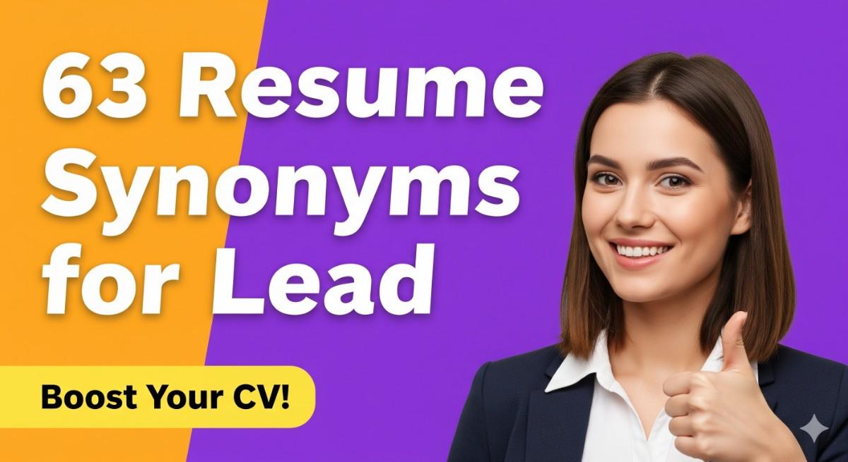 63 Resume Synonyms for Lead To Use On Your Resume