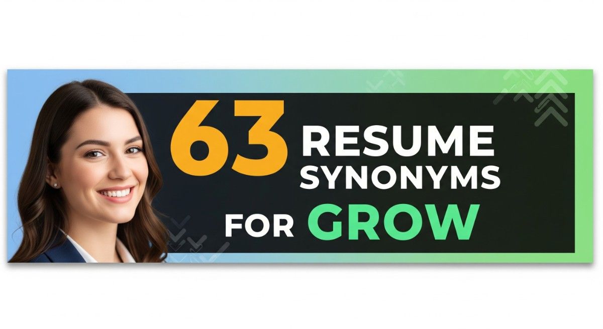 63 Resume Synonyms for Grow To Use On Your Resume
