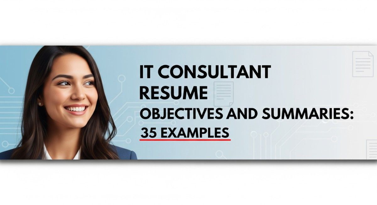 IT Consultant Resume Objectives and Summaries 35 Examples