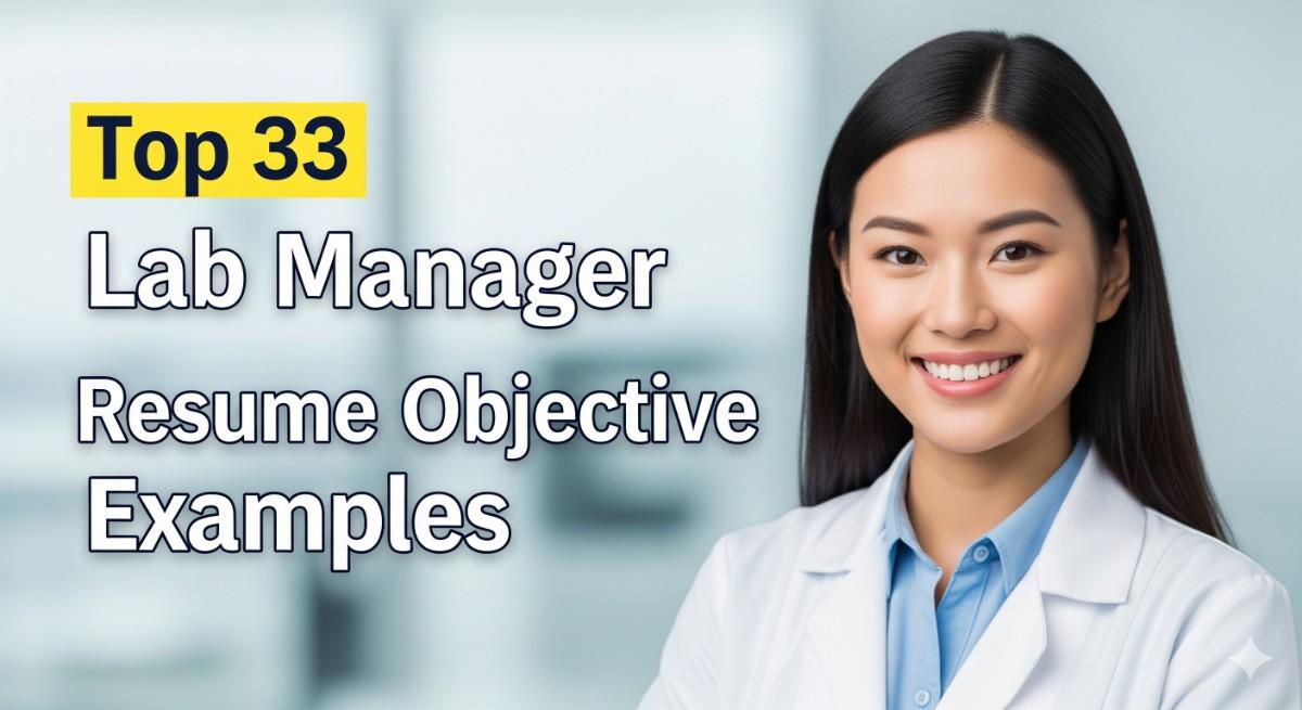 Top 33 Lab Manager Resume Objective Examples
