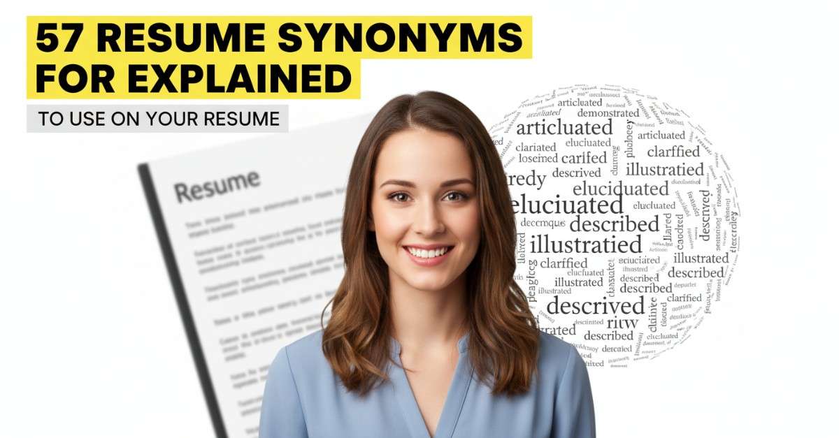 57 Resume Synonyms for Explained To Use On Your Resume