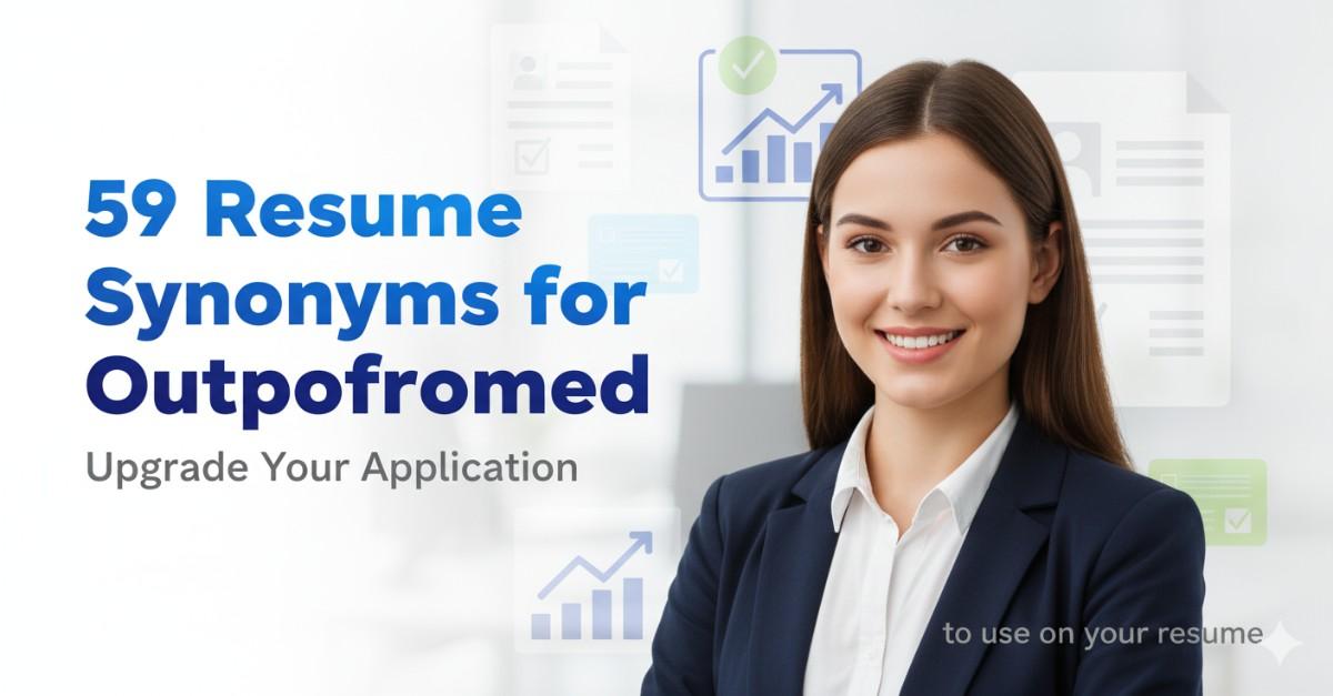 59 Resume Synonyms for Outperformed To Use On Your Resume