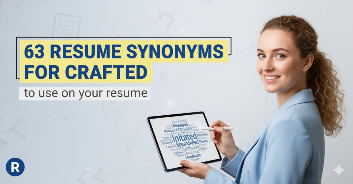 63 Resume Synonyms for Crafted To Use On Your Resume